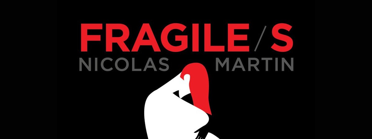 Fragile/s de Nicolas Martin, dystopie fascisante sur la natalité et le contrôle du corps des femmes...